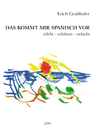Das kommt mir spanisch vor